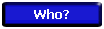 Who?