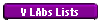 V LAbs Lists