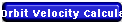 Orbit Velocity Calculator