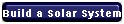 Build a Solar System